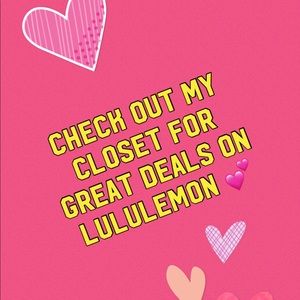 Check out my closet for great deals on lululemon!